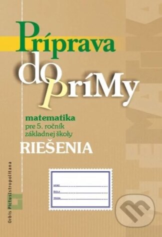 Príprava do prímy - matematika - riešenia-