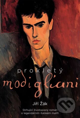 Prokletý Modigliani-Jiří Žák