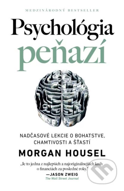 Psychológia peňazí-Morgan Housel