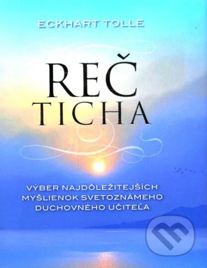 Reč ticha-Eckhart Tolle