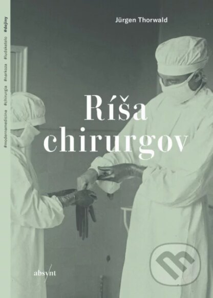 Ríša chirurgov-Jürgen Thorwald