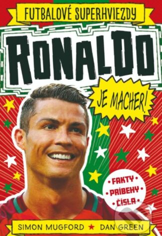 Ronaldo je macher!-Dan Green a Simon Mugford