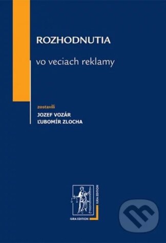 Rozhodnutia vo veciach reklamy-Jozef Vozár a Ľubomír Zlocha