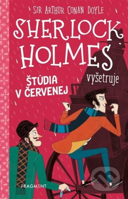 Sherlock Holmes vyšetruje: Štúdia v červenej-Arthur Conan Doyle a Stephanie Baudet