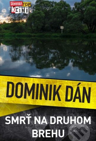 Smrť na druhom brehu-Dominik Dán