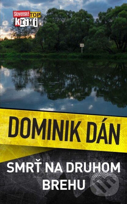 Smrť na druhom brehu-Dominik Dán