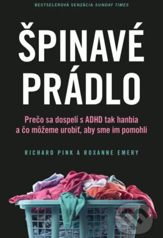 Špinavé prádlo-Richard Pink a Roxanne Emery