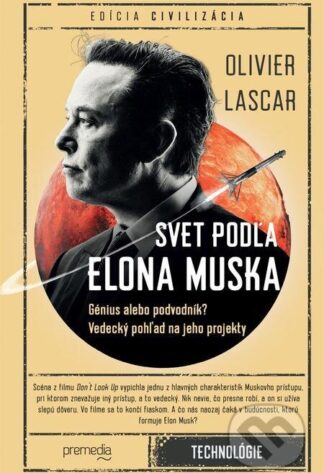 Svet podľa Elona Muska-Olivier Lascar