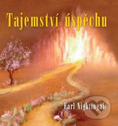 Tajemství úspěchu-Earl Nightingale