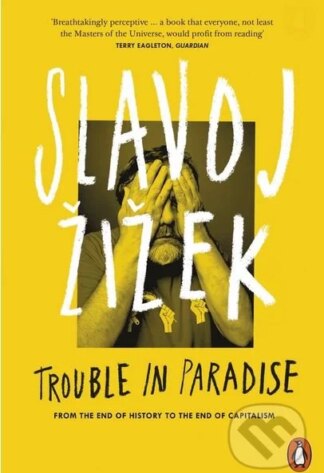 Trouble in Paradise-Slavoj Žižek