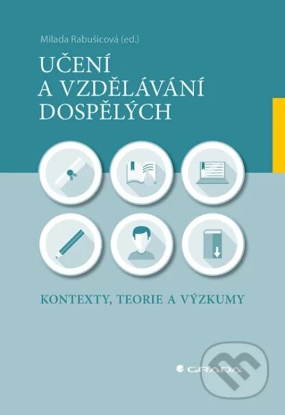 Učení a vzdělávání dospělých-Milada Rabušicova