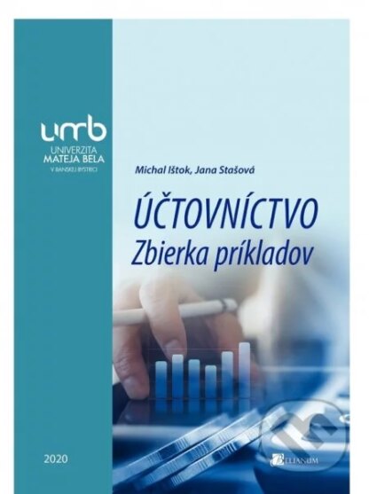 Účtovníctvo - Zbierka príkladov-Michal Ištok