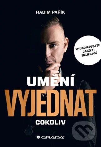 Umění vyjednat cokoliv-Radim Pařík