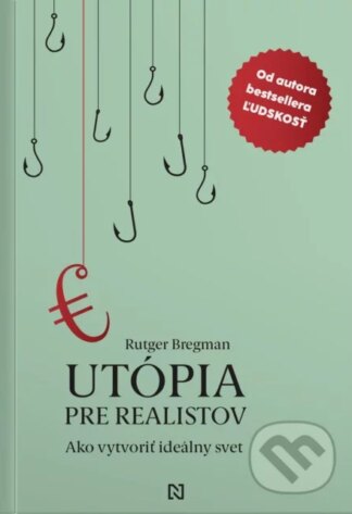 Utópia pre realistov-Rutger Bregman