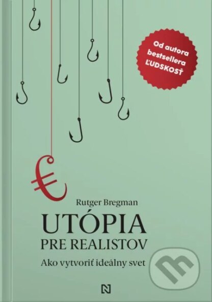 Utópia pre realistov-Rutger Bregman