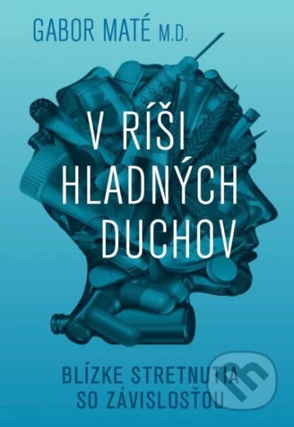 V ríši hladných duchov-Gábor Maté