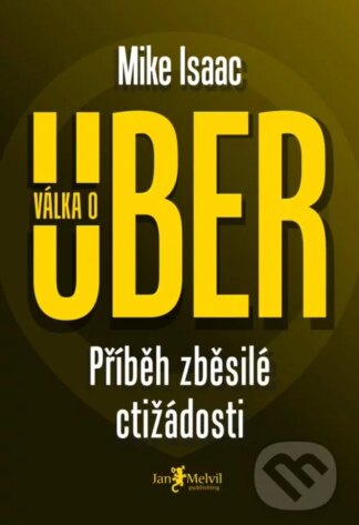 Válka o Uber-Mike Isaac