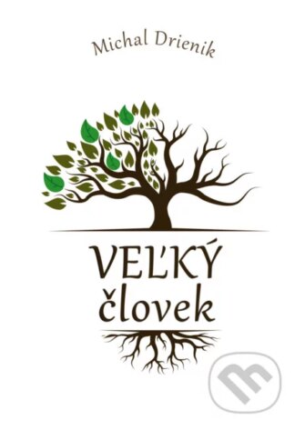 Veľký človek-Michal Drienik