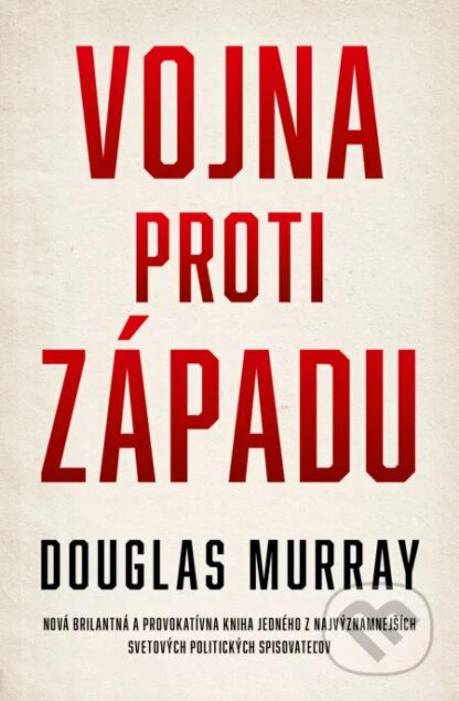 Vojna proti Západu-Douglas Murray