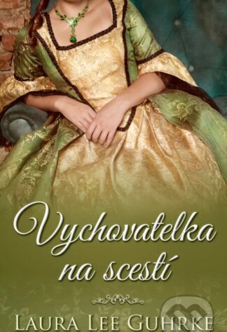 Vychovatelka na scestí-Laura Lee Guhrke