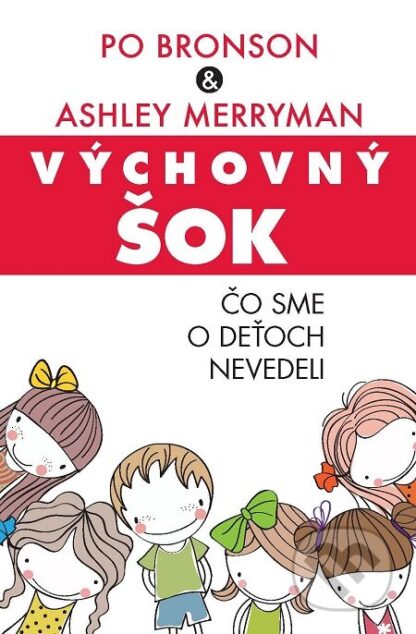 Výchovný šok-Ashley Merryman a Po Bronson