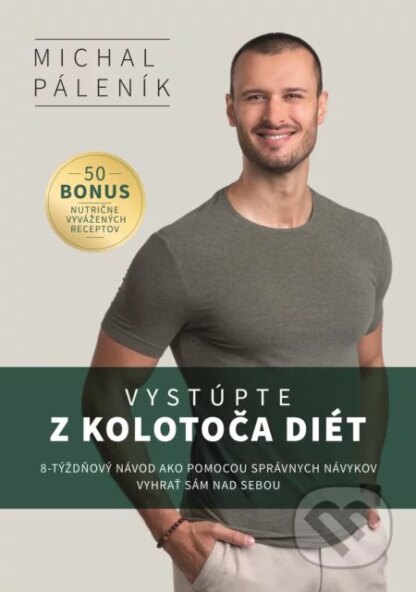 Vystúpte z kolotoča diét-Michal Páleník