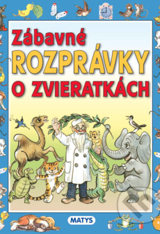 Zábavné rozprávky o zvieratkách-