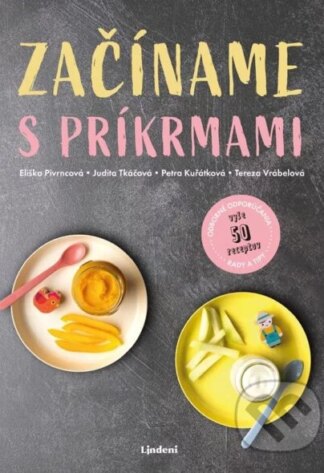 Začíname s príkrmami-Eliška Pivrncová