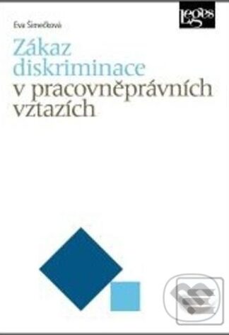 Zákaz diskriminace v pracovněprávních vztazích-Eva Šimečková