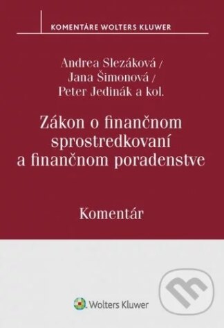 Zákon o finančnom sprostredkovaní a finančnom poradenstve-Andrea Slezáková