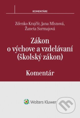 Zákon o výchove a vzdelávaní (školský zákon)-Jana Mlsnová