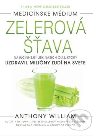 Zelerová šťava-Anthony William