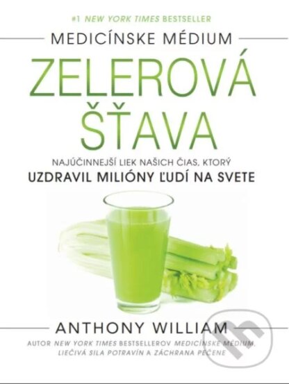 Zelerová šťava-Anthony William