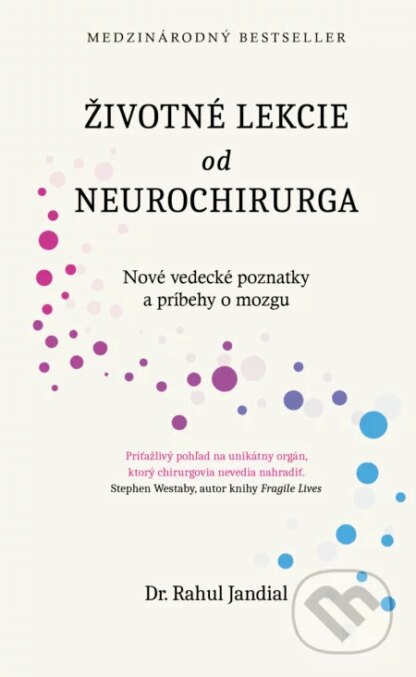 Životné lekcie od neurochirurga-Rahul Jandial