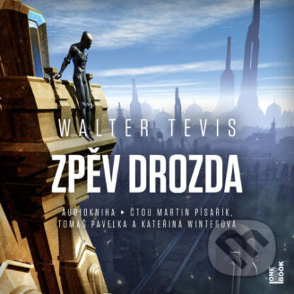 Zpěv drozda-Walter Tevis