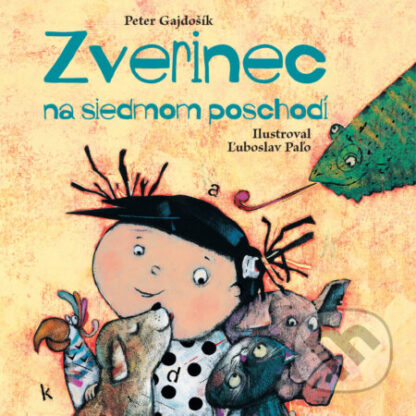 Zverinec na siedmom poschodí-Peter Gajdošík