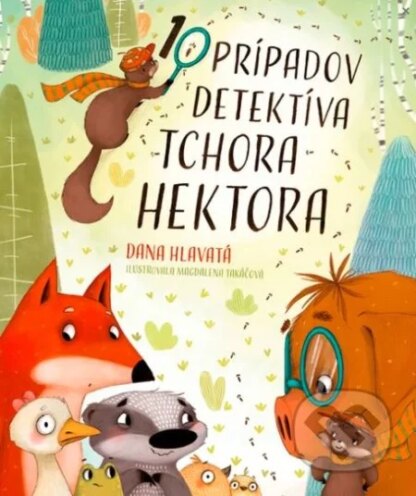 10 prípadov detektíva tchora Hektora-Dana Hlavatá