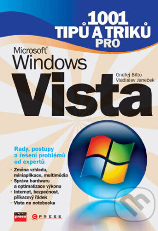 1001 tipů a triků pro Microsoft Windows Vista-Ondřej Bitto a Vladislav Janeček