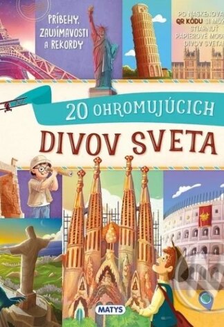 20 ohromujúcich divov sveta-