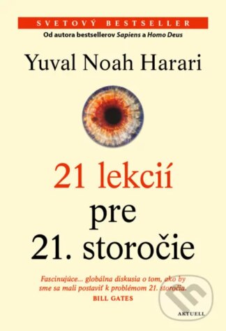 21 lekcií pre 21. storočie-Yuval Noah Harari