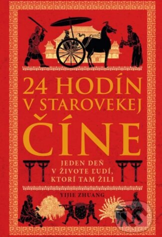 24 hodín v starovekej Číne-Yijie Zhuang