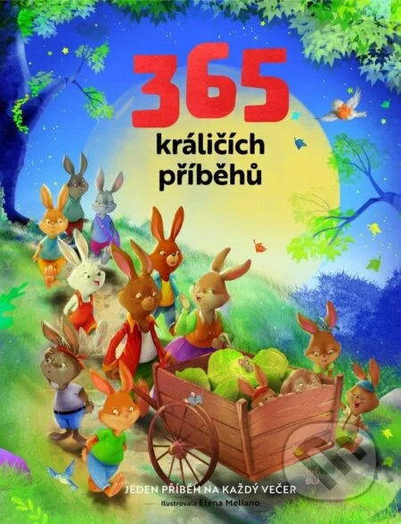 365 králičích příběhů-Elena Mellano a Francisca Fröhlich