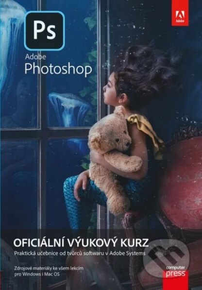 Adobe Photoshop: Oficiální výukový kurz-Andrew Faulkner