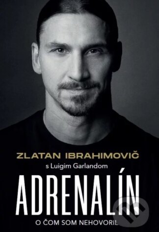 Adrenalín-Zlatan Ibrahimovič