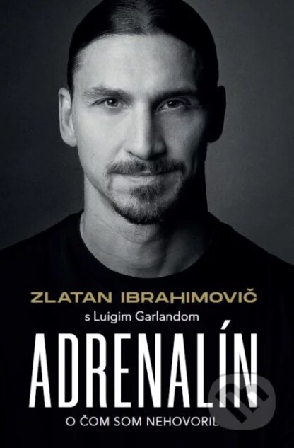 Adrenalín-Zlatan Ibrahimovič