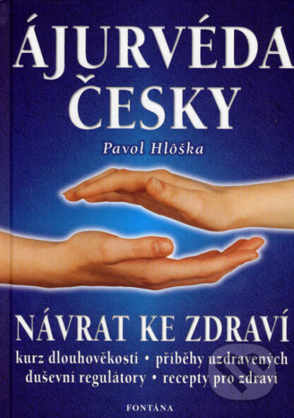 Ájurvéda česky-Pavol Hlôška