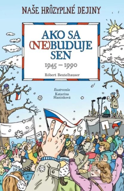 Ako sa (ne)buduje sen-Robert Beutelhauser