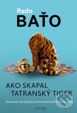 Ako skapal tatranský tiger-Rado Baťo