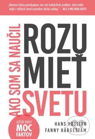 Ako som sa naučil rozumieť svetu-Fanny Härgestam a Hans Rosling