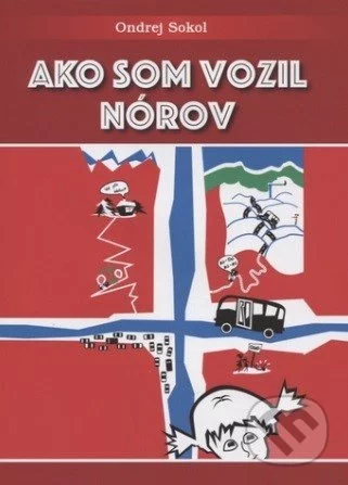 Ako som vozil Nórov-Ondřej Sokol